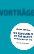 Tschechow / Cechov |  Der Schauspieler ist das Theater | Buch |  Sack Fachmedien