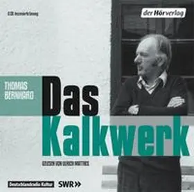 Bernhard |  Das Kalkwerk. 2 CDs | Sonstiges |  Sack Fachmedien