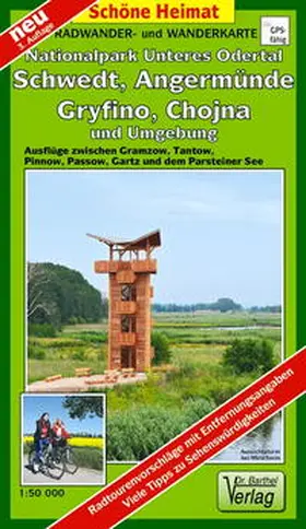 Verlag Dr. Barthel |  Radwander- und Wanderkarte Nationalpark Unteres Odertal. Schwedt, Angermünde, Gryfino, Chojna und Umgebung 1:50 000 | Sonstiges |  Sack Fachmedien