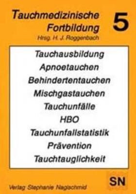 Kern / Mai / Hoffmann | Tauchmedizinische Fortbildung | Buch | 978-3-89594-989-0 | sack.de