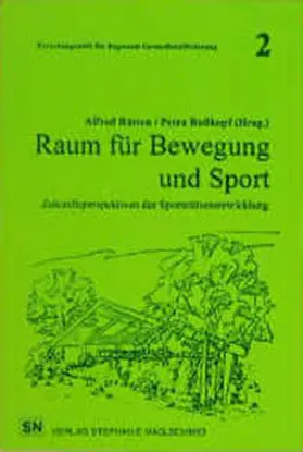 Euerling / Wimmer / Köhl |  Raum für Bewegung und Sport | Buch |  Sack Fachmedien