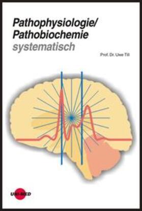 Till |  Pathophysiologie / Pathobiochemie systematisch | Buch |  Sack Fachmedien