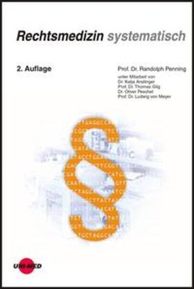 Penning |  Rechtsmedizin systematisch | Buch |  Sack Fachmedien