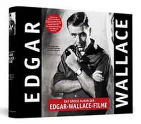 Kramp / Naumann |  Das große Album der Edgar-Wallace-Filme | UNSIGNIERTE AUSGABE | Buch |  Sack Fachmedien