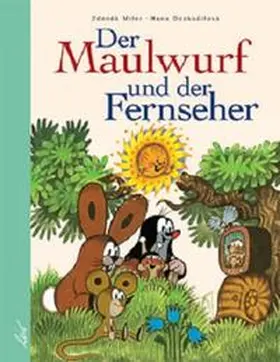 Miler / Doskocilová / Doskocilová |  Der Maulwurf und der Fernseher | Buch |  Sack Fachmedien