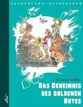 Wolkow |  Das Geheimnis des goldenen Hutes | Buch |  Sack Fachmedien