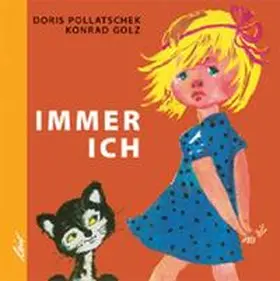 Pollatschek |  Immer ich | Buch |  Sack Fachmedien