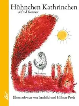 Könner |  Hühnchen Kathrinchen | Buch |  Sack Fachmedien