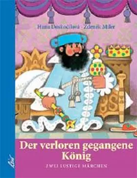 Doskocilová |  Der verloren gegangene König | Buch |  Sack Fachmedien