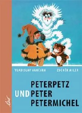 Petiška |  Peterpetz und Peter Petermichel | Buch |  Sack Fachmedien