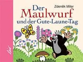  Der Maulwurf und der Gute-Laune-Tag (Mini) | Buch |  Sack Fachmedien