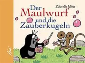  Der Maulwurf und die Zauberkugeln | Buch |  Sack Fachmedien