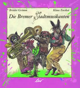 Grimm |  Die Bremer Stadtmusikanten | Buch |  Sack Fachmedien