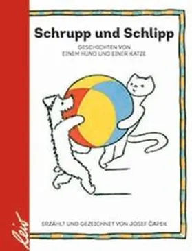 Capek / Capek |  Schrupp und Schlipp | Buch |  Sack Fachmedien