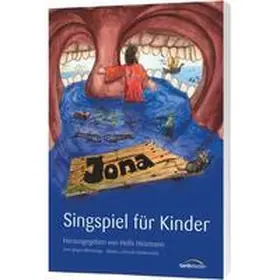 Heizmann | Jona - Singspiel - Liederheft | Buch | 978-3-89615-127-8 | www.sack.de