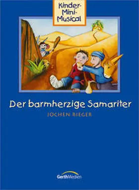  Der barmherzige Samariter Liederheft | Buch |  Sack Fachmedien