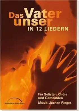  Das Vater unser in 12 Liedern - Chorausgabe | Buch |  Sack Fachmedien