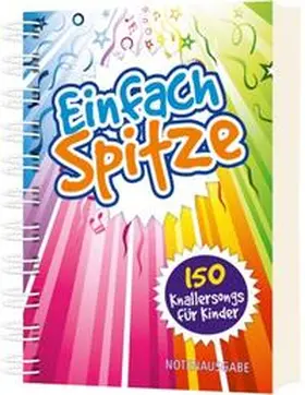 Claus / Neumann |  Einfach spitze - Notenausgabe | Buch |  Sack Fachmedien