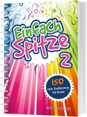 Einfach Spitze - Notenausgabe 2 | Buch | 978-3-89615-534-4 | www.sack.de