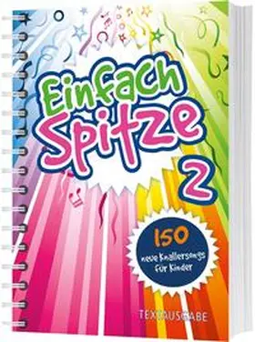Einfach Spitze - Textausgabe 2 | Buch | 978-3-89615-535-1 | www.sack.de