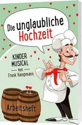 Die unglaubliche Hochzeit - Arbeitsheft | Buch | 978-3-89615-559-7 | www.sack.de