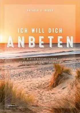 Weber | Ich will dich anbeten | Buch | 978-3-89615-563-4 | www.sack.de