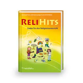 Horn / Landgraf / Walter |  ReliHits - Lieder für den Religionsunterricht | Buch |  Sack Fachmedien