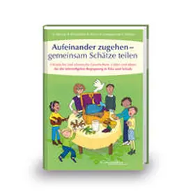 Aderras / Brauckhoff / Landgraf |  Aufeinander zugehen - gemeinsam Schätze teilen | Buch |  Sack Fachmedien
