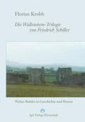 Krobb |  Die Wallenstein-Trilogie von Friedrich Schiller | Buch |  Sack Fachmedien