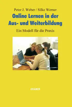 Weber / Werner |  Online Lernen in der Aus- und Weiterbildung | Buch |  Sack Fachmedien