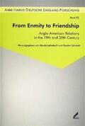 Lehmkuhl / Schmidt |  From Enmity to Friendship | Buch |  Sack Fachmedien