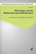 Berg / Kaiser |  New Labour und die Modernisierung Großbritanniens | Buch |  Sack Fachmedien