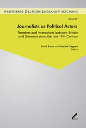 Bösch / Geppert |  Journalists as Political Actors | Buch |  Sack Fachmedien