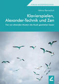 Rennschuh |  Klavierspielen, Alexander-Technik und Zen | Buch |  Sack Fachmedien