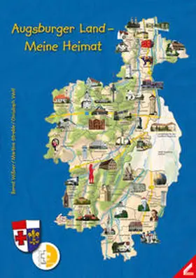 Wißner / Streble / Wolf |  Augsburger Land – Meine Heimat | Buch |  Sack Fachmedien