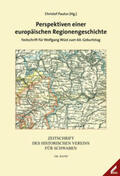 Paulus |  Zeitschrift des Historischen Vereins für Schwaben / Perspektiven einer europäischen Regionengeschichte | Buch |  Sack Fachmedien