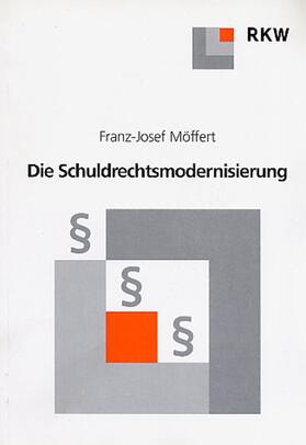 Möffert | Die Schuldrechtsmodernisierung | Buch | 978-3-89644-191-1 | sack.de