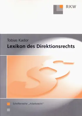 Kador | Lexikon des Direktionsrechts. | Buch | 978-3-89644-235-2 | www.sack.de