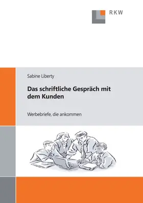 Liberty | Das schriftliche Gespräch mit dem Kunden. | Buch | 978-3-89644-255-0 | www.sack.de