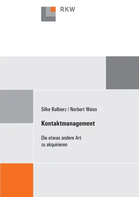Balbierz / Weiss |  Kontaktmanagement. | Buch |  Sack Fachmedien