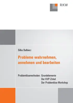 Balbierz |  Probleme wahrnehmen, annehmen und bearbeiten. | Buch |  Sack Fachmedien