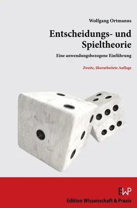 Ortmanns | Entscheidungs- und Spieltheorie | E-Book | sack.de