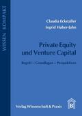 Huber-Jahn / Eckstaller |  Private Equity und Venture Capital. | eBook | Sack Fachmedien