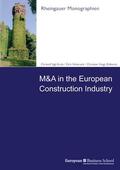 Sigl-Grüb / Voigt / Schiereck |  M&A in the European Construction Industry | eBook | Sack Fachmedien
