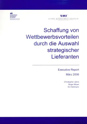 Hartmann / Jahns / Moser |  Schaffung von Wettbewerbsvorteilen durch die Auswahl strategischer Lieferanten. | eBook | Sack Fachmedien