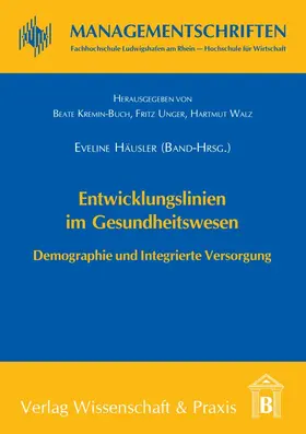 Häusler |  Entwicklungslinien im Gesundheitswesen. | eBook | Sack Fachmedien