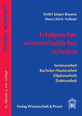 Brauner / Vollmer | Erfolgreiches wissenschaftliches Arbeiten. | E-Book | sack.de