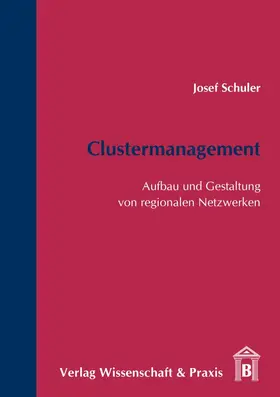 Schuler |  Clustermanagement. | eBook | Sack Fachmedien