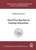 Johannsen |  Stock Price Reaction to Earnings Information. | eBook | Sack Fachmedien