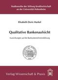 Markel |  Qualitative Bankenaufsicht. | eBook | Sack Fachmedien